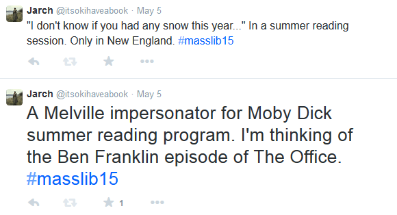 Screenshot of tweets: A Melville impersonator for Moby Dick summer reading program. I'm thinking of the Ben Franklin episode of The Office. #masslib15