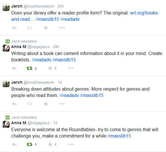 Screenshot of tweets including Writing about a book can cement information about it in your mind. Create booklists. #readadv #masslib15 2 retweets 1 favorite