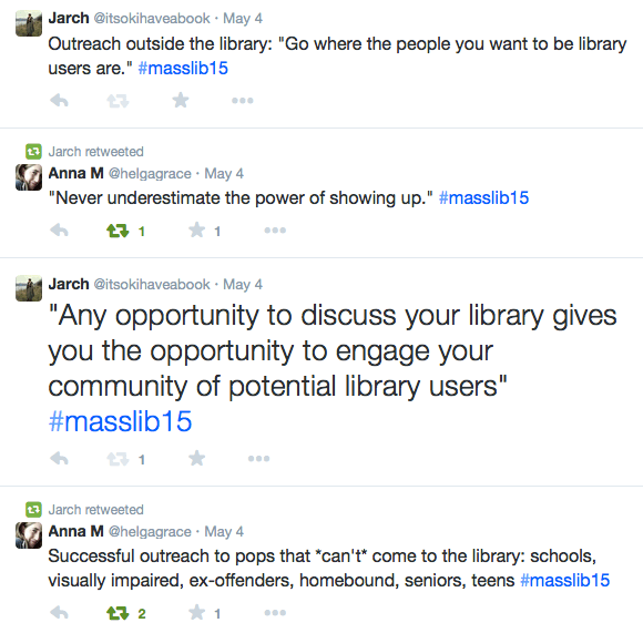 Screenshot of tweets and RTs, including "Any opportunity to discuss your library gives you the opportunity to engage your community of potential library users" 