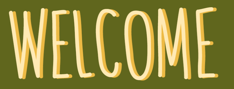WELCOME text made in Canva