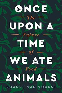 Cover image of Once Upon A Time We Ate Animals