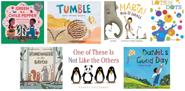 Cover images of Green is a Chile Pepper, Tumble, Lots of Dots, Marta Big and Small, Somewhere in the Bayou, One of these is Not Like the Others, Daniel's Good Day