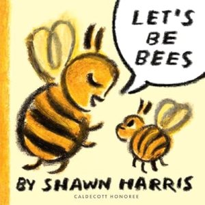 Cover image of Let's Be Bees