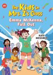 Cover image of The Kids in Mrs. Z's Class: Emma McKenna, Full Out